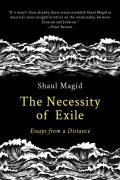 Necessity of Exile Essays From a Distance