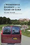 A Wonderful Journey in the Game of Golf