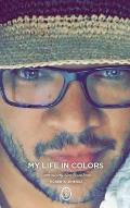 My Life in Colors: Embracing the Rainbow