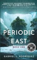 Periodic East: Book One