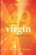 49-Year-Old Virgin: Delayed Not Denied