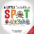 A Little Scribble Spot: A Story about Colorful Emotions