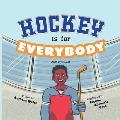 Hockey Is for Everybody: Anthony's Goal