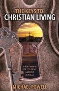 The Keys to Christian Living