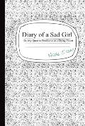 Diary of a Sad Girl: Or, My Quest to Find Love on a Dying Planet
