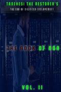 The Book of Nna: II: The Era of Digitized Enslavement