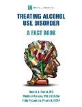 Alcohol Use Disorder-A Fact Book