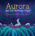 Aurora and the Northern Flight