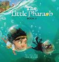 The Little Pharaoh: Book 3