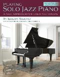 Playing Solo Jazz Piano: A New Approach for Creative Pianists (2nd Edition)