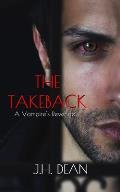 The Takeback: A Vampire's Revenge