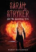 Sarah Stryker: And The Scorching Fire