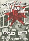 The Man Without a Transit Pass: And Other Tales