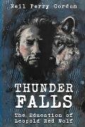 Thunder Falls: The Education of Leopold Red Wolf