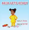 Aria Gets Ready