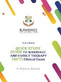 Quick Study Guide To Marriage And Family Therapy (MFT) Clinical Exam