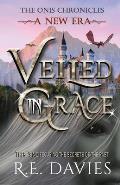 A New Era: Veiled In Grace