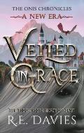 A New Era: Veiled In Grace