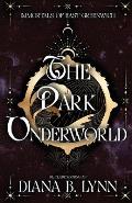 The Dark Underworld: A Young Adult Vampire and Witch Romance & Urban Fantasy