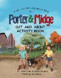 The Puppy Adventures of Porter and Midge: Out and About Activity Book
