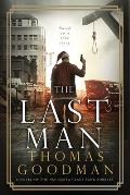The Last Man: A Novel of the 1927 Santa Claus Bank Robbery