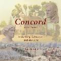 Concord Massachusetts in History, Literature, and the Arts