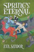 Spring's Eternal (The Heart of Stone Adventures #4)