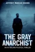 The Gray Anarachist