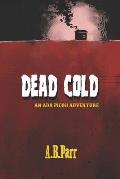 Dead Cold: An Ada Picou Adventure
