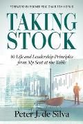 Taking Stock: 10 Life and Leadership Principles from My Seat at the Table