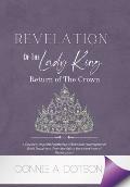 Revelation of the Lady King: Return of the Crown