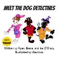 Meet the Dog Detectives: An Exciting New York City Cookie Mystery for young readers ages 4-8