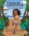 Zandunga: The Ta?no Warrior