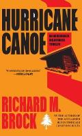 Hurricane Canoe: An Adirondack Wilderness Thriller