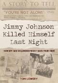 Jimmy Johnson Killed Himself Last Night