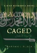 Caged: A Mike McHaskell Novel