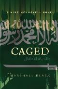 Caged: A Mike McHaskell Novel Book One