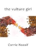 The Vulture Girl: Necessary and Sufficient Conditions