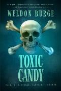 Toxic Candy: Tales of Suspense, Fantasy, & Horror