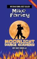 Moonlight Dance Academy: Second Edition
