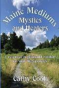 Maine Mediums, Mystics, and Healers