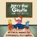 Jerry the Giraffe: Quiet in the Classroom!