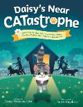 Daisy's Near CATastrophe: A Children's Book Based on the True Tale of a Missing Kitten and the K9 Team That Helped to Rescue Her