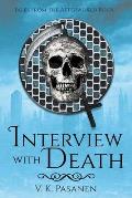 Interview with Death: Tales from the Afterworld Book 1