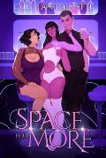 Space for More