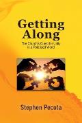 Getting Along: The Church's Quest for Unity in a Polarized World