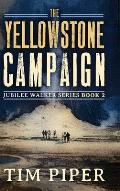 The Yellowstone Campaign