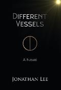 Different Vessels