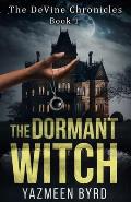 The Dormant Witch