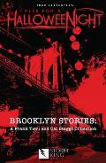 John Carpenter's Tales for a Halloweenight: Brooklyn Stories: A Frank Tieri & Cat Staggs Colle